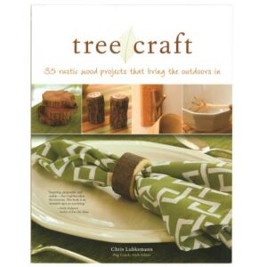 Tree Craft: 35 Rustic Wood Projects That Bring the Outdoors In