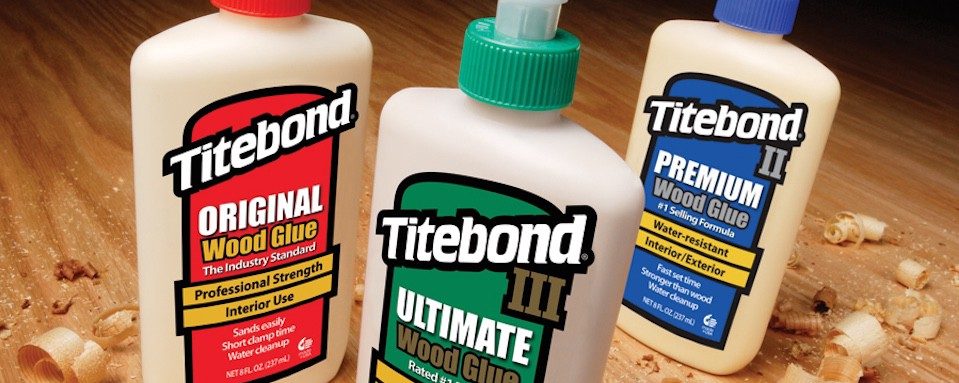 Titebond – The Best Name In Wood Glue